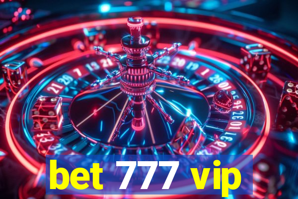 bet 777 vip